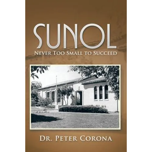 Sunol: Never Too Small to Succeed
