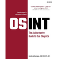 Osint: The Authoritative Guide to Due Diligence
