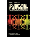 Adventures in Auteurism