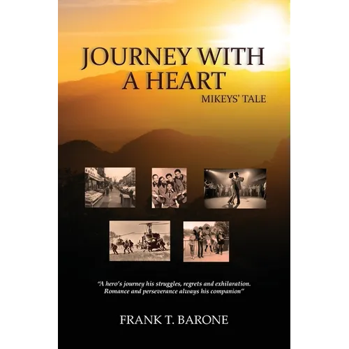 Journey with a Heart: Mikeys' Tale