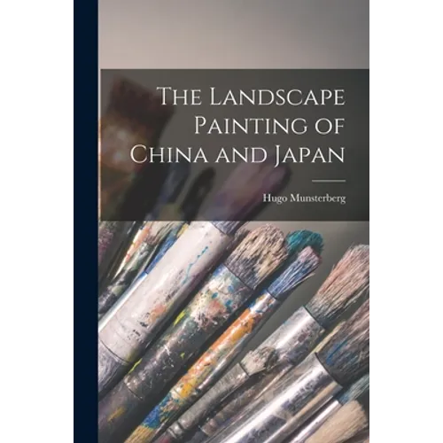 The Landscape Painting of China and Japan