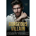 Gorgeous Villain