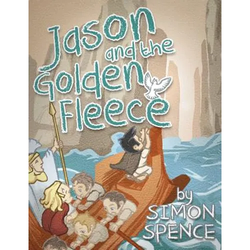 Jason and the Golden Fleece: Book 2- Early Myths: Kids Books on Greek Myth