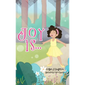 Joy Is . . .