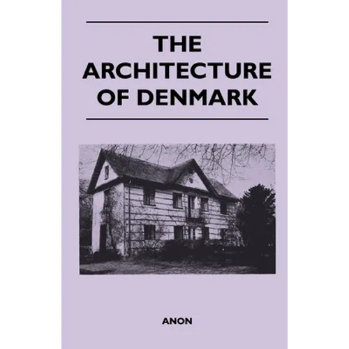 The Architecture of Denmark