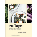 Ruffage: A Practical Guide to Vegetables