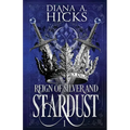 Reign of Silver and Stardust