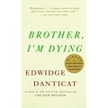 Brother, I'm Dying: National Book Award Finalist