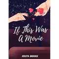 If This Was A Movie