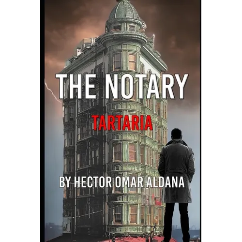 The Notary: Tartaria