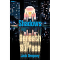 Shadows Beneath the Surface