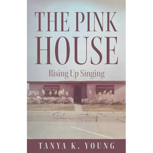 The Pink House: Rising Up Singing