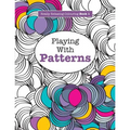 Really RELAXING Colouring Book 1: Playing with Patterns