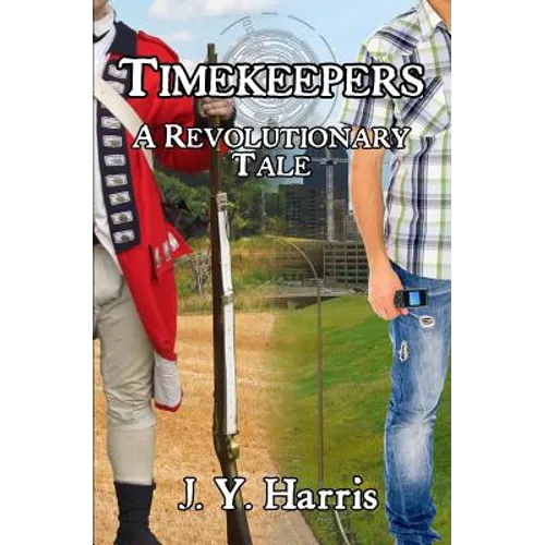 Timekeepers: A Revolutionary Tale