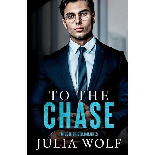 To The Chase