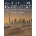 Architecture in Context: Designing in the Middle East