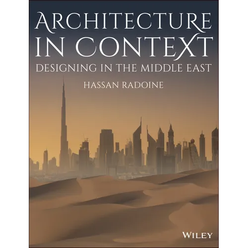 Architecture in Context: Designing in the Middle East