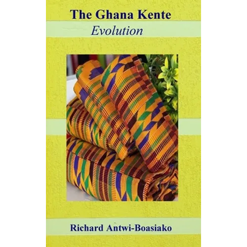 The Ghana Kente Evolution