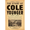 The Story of Cole Younger
