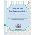 Paper Bead Crafts Paper Bead Coloring Book 4: With 3/4" Paper Bead Cutting Templates