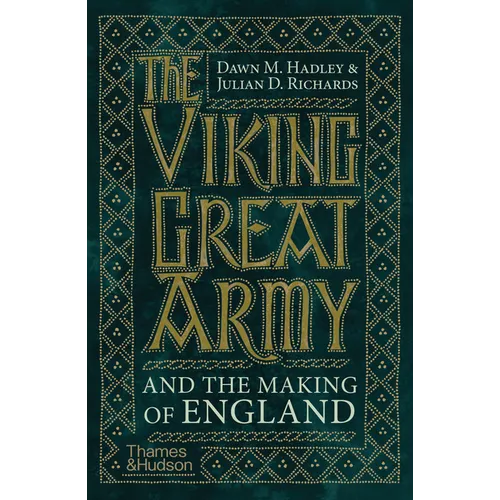The Viking Great Army and the Making of England