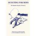 Scouting for Boys: A Handbook for Instruction in Good Citizenship Through Woodcraft