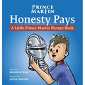 Honesty Pays: A Little Prince Martin Picture Book