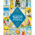 The Big Book of Tarot Symbols: The Beginner's Guide to Decoding the Cards
