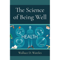 The Science of Being Well