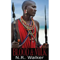 Blood & Milk