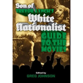 Son of Trevor Lynch's White Nationalist Guide to the Movies