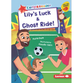 Lily's Luck & Ghost Ride!
