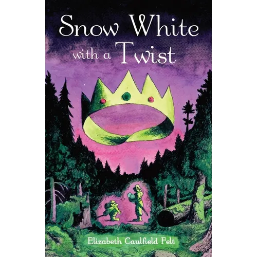 Snow White with a Twist