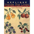 Appliqué Inside the Lines: 12 Quilt Projects to Embroider & Appliqué