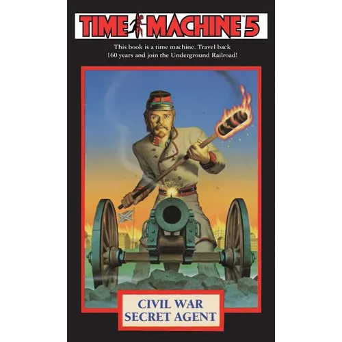 Time Machine 5: Civil War Secret Agent