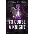 To Curse A Knight