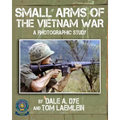 Small Arms of the Vietnam War: A Photographic Study