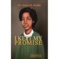 I Kept My Promise