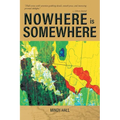 Nowhere is Somewhere