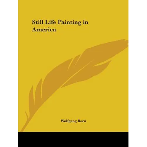Still Life Painting in America