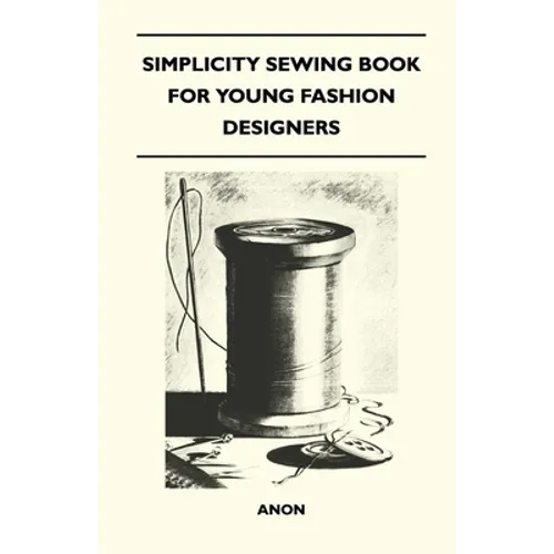 Simplicity Sewing Book for Young Fashion Designers