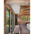 Rethinking Architecture: From the Inside Out