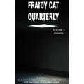 Fraidy Cat Quarterly: Volume 5
