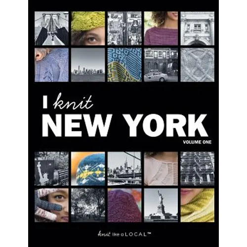 I Knit New York: Volume One