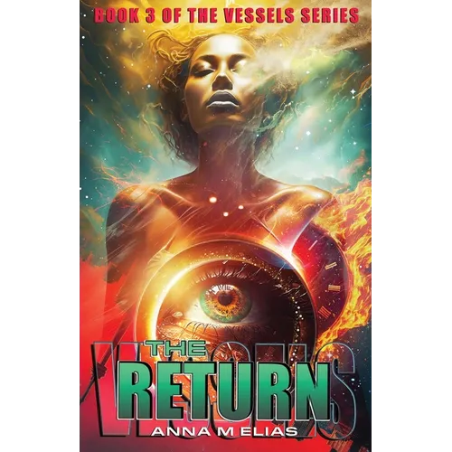 The Return: Book 3 of The Vessels Series
