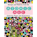 Designs and Patterns from the Atomic Age: Coloring Pages and Stationery