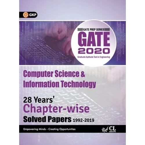 Gate 2020: Computer Science & Information Technology - 28 Years' Chapter-Wise Solved papers (1992-2019)