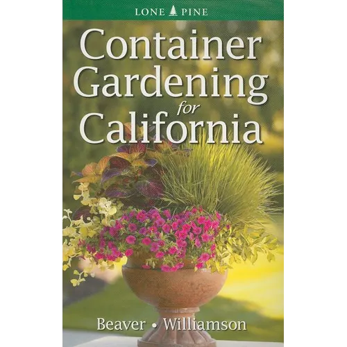 Container Gardening for California
