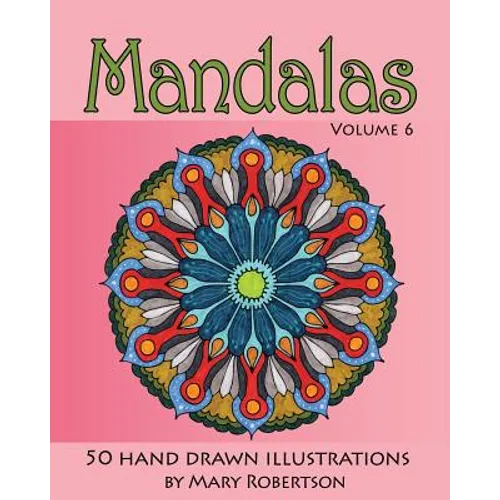 Mandalas: 50 Hand Drawn Illustrations