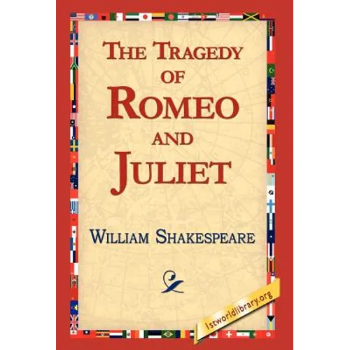 The Tragedy of Romeo and Juliet